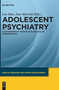 Adolescent Psychiatry : A Contemporary Perspective for Health Professionals by Leo M.D. Sher - Hardback