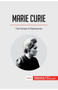 Marie Curie : The Pioneer of Radioactivity by 50minutes - Paperback