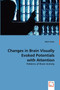 Changes in Brain Visually Evoked Potentials with Attention by Mark Schier - Paperback