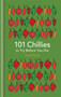 101 Chillies to Try Before You Die