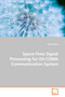 Space-Time Signal Processing for DS-CDMA Communication System by Anmin Kong - Paperback