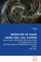 Modeling of Solid Oxide Fuel Cell System by Kun Yuan - Paperback