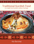 Traditional Kurdish Food : An Insight into Kurdish Culinary Heritage