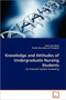 Knowledge and Attitudes of Undergraduate Nursing Students by Soon Lean Keng - Paperback