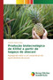 Producao biotecnologica de Xilitol a partir de bagaco de abacaxi by Oliveira Silva Orlando - Paperback