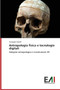 Antropologia fisica e tecnologie digitali by Castelli Giuseppe - Paperback