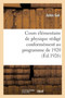 Cours Elementaire de Physique Redige Conformement Au Programme de 1920 by Jules Gal - Paperback