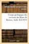 Coupe Geologique Des Environs Des Bains de Rennes, Aude : Suivie de la Description de Quelques Fossiles de Cette Localite by Saint Adolphe Desmier De-Simon Archiac - Paperback