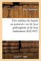 Des Osteites Du Bassin Au Point de Vue de Leur Pathogenie Et de Leur Traitement by Paul Goullioud - Paperback
