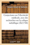 Conjectures Sur l'Electricite Medicale, Avec Des Recherches Sur La Colique Metallique by Jacques-Joseph De Gardanne - Paperback