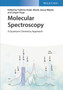 Molecular Spectroscopy, 2 Volume Set : A Quantum Chemistry Approach by Yukihiro Ozaki - Hardback