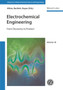 Electrochemical Engineering : From Discovery to Product by Richard C. Alkire - Hardback
