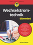 Wechselstromtechnik fur Dummies by Michael Felleisen - Paperback