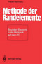 Methode der Randelemente : Boundary Elements in der Mechanik auf dem PC by Friedel Hartmann - Paperback