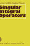Singular Integral Operators by Solomon G. Mikhlin - Hardback