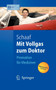 Mit Vollgas zum Doktor : Promotion fur Mediziner by Christian P. Schaaf - Paperback