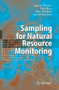 Sampling for Natural Resource Monitoring by Jaap de Gruijter - Hardback