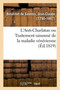 L'Anti-Charlatan Ou Traitement Raisonne de la Maladie Venerienne d'Apres l'Etat Actuel de la Science by Jean-Claude Besuchet de Saunois - Paperback