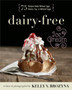 Dairy-free Ice Cream : 75 Recipes Made Without Eggs, Gluten, Soy, or Refined Sugar