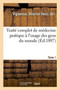 Traite Complet de Medecine Pratique A l'Usage Des Gens Du Monde. Tome 1 by Hilarion Denis Vigouroux - Paperback