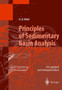 Principles of Sedimentary Basin Analysis by Andrew D. Miall - Hardback