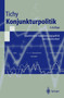 Konjunkturpolitik : Quantitative Stabilisierungspolitik bei Unsicherheit by Gunther Tichy - Paperback