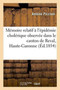 Memoire Relatif A l'Epidemie Cholerique Observee Dans Le Canton de Reval, Haute-Garonne by Antoine Piccioni - Paperback