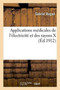 Applications Medicales de l'Electricite Et Des Rayons X by Gabriel Regad - Paperback