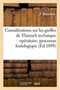 Quelques Considerations Sur Les Greffes de Thiersch Technique Operatoire, Processus Histologique by F Bessiere - Paperback