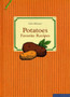 Potatoes : Favorite Recipes