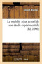 La Syphilis: Etat Actuel de Son Etude Experimentale by Joseph Nicolas - Paperback