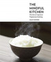 Lesley Downer's Mindful Kitchen : The Zen of Japanese Vegetarian Cooking