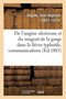 de l'Angine Ulcereuse Et Du Muguet de la Gorge Dans La Fievre Typhoide, Communications : Societe Medicale Des Hopitaux, Seances Du 27 Avril Et Du 11 Mai 1883 by Jean-Baptiste Duguet - Paperback