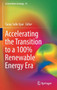 Accelerating the Transition to a 100% Renewable Energy Era : 74 by Tanay Sidki Uyar - Hardback