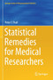 Statistical Remedies for Medical Researchers by Peter F. Thall - Paperback