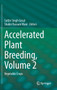 Accelerated Plant Breeding, Volume 2 : Vegetable Crops by Satbir Singh Gosal - Hardback