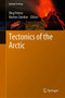Tectonics of the Arctic by Oleg V. Petrov - Hardback