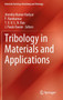 Tribology in Materials and Applications by Jitendra Kumar Katiyar - Hardback