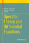 Operator Theory and Differential Equations by Anatoly G. Kusraev - Hardback