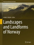 Landscapes and Landforms of Norway by Achim A. Beylich - Hardback