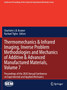 Thermomechanics & Infrared Imaging, Inverse Problem Methodologies and Mechanics of Additive & Advanced Manufactured Materials, Volume 7 : Proceedings of the 2020 Annual Conference on Experimental and by Sharlotte L.B. Kramer - Paperback
