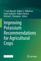 Improving Potassium Recommendations for Agricultural Crops by T.Scott Murrell - Paperback