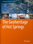 The Geoheritage of Hot Springs by Patricia Erfurt - Paperback