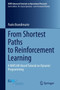 From Shortest Paths to Reinforcement Learning : A MATLAB-Based Tutorial on Dynamic Programming by Paolo Brandimarte - Hardback