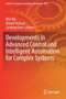 Developments in Advanced Control and Intelligent Automation for Complex Systems : 329 by Min Wu - Paperback