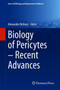 Biology of Pericytes - Recent Advances : 68 by Alexander Birbrair - Hardback