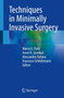 Techniques in Minimally Invasive Surgery by Marco G. Patti - Paperback