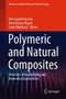 Polymeric and Natural Composites : Materials, Manufacturing and Biomedical Applications by Md Saquib Hasnain - Hardback