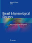 Breast & Gynecological Diseases : Role of Imaging in the Management by Mahesh K. Shetty - Hardback