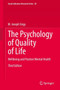 The Psychology of Quality of Life : Wellbeing and Positive Mental Health : 83 by M.Joseph Sirgy - Hardback